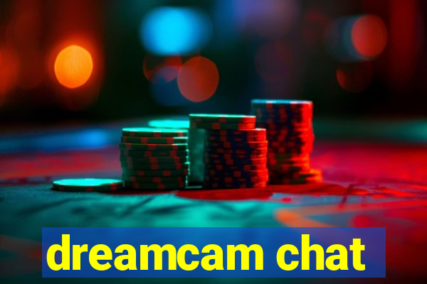 dreamcam chat